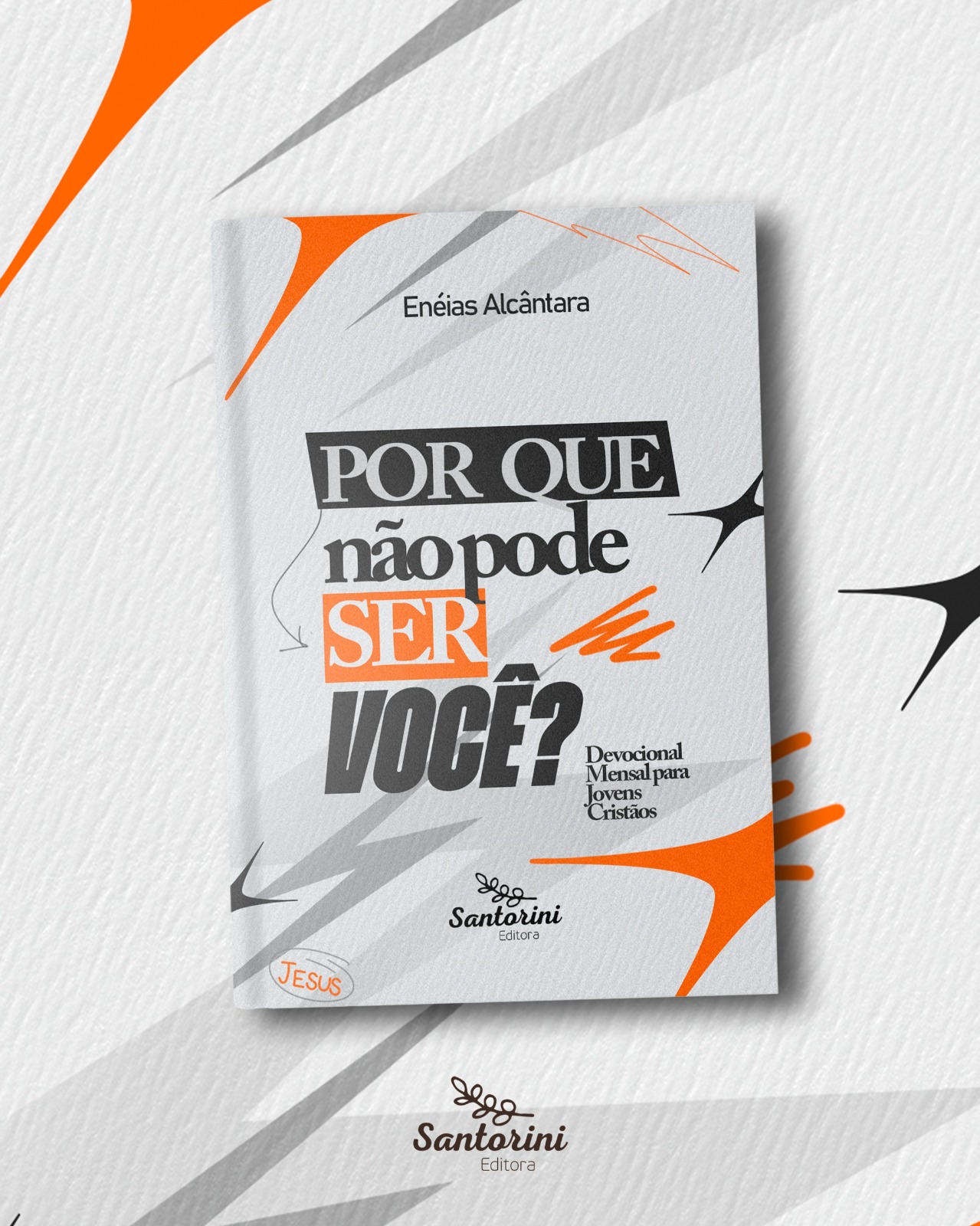 Capa do Livro - Porque Não Pode Ser Você?